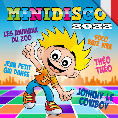 Minidisco 2022 - Comptines francaises/Minidisco Francais
