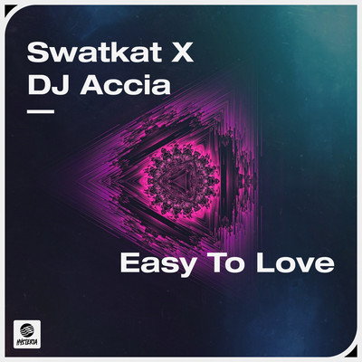 Easy To Love (Extended Mix)/Swatkat x DJ Accia