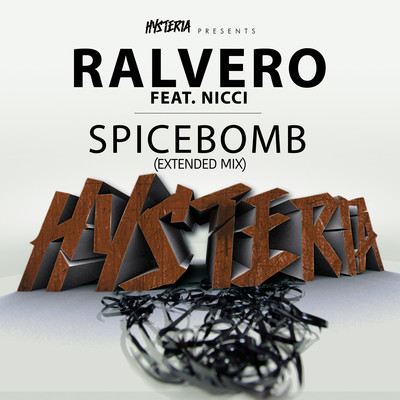 シングル/Spicebomb (feat. Nicci) [Extended Mix]/Ralvero