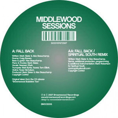 Fall Back (Spiritual South Remix)/Middlewood Sessions