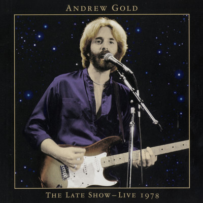 アルバム/The Late Show: Live 1978/Andrew Gold
