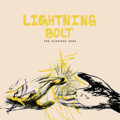 シングル/Lightning Bolt/The Glorious Sons
