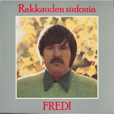 アルバム/Rakkauden sinfonia/Fredi