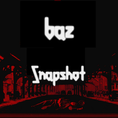 Snapshot/baz