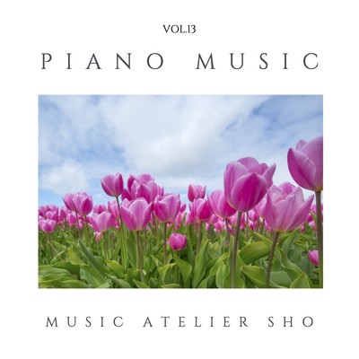 アルバム/Piano Music VOL.13/Sho