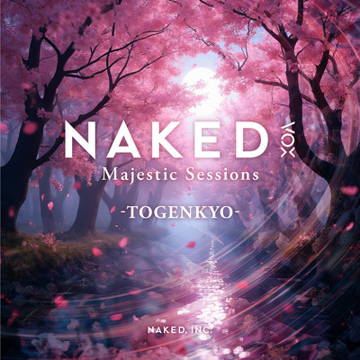 アルバム/NAKED VOX Majestic Sessions -TOGENKYO-/NAKED VOX