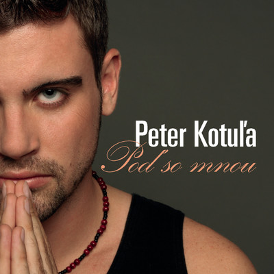 アルバム/Pojd So Mnou/Peter Kotula