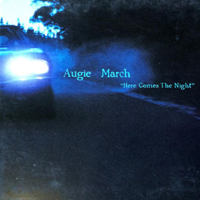 アルバム/Here Comes The Night/Augie March