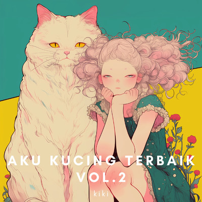 シングル/Aku kucing terbaik Vol.2/kiki