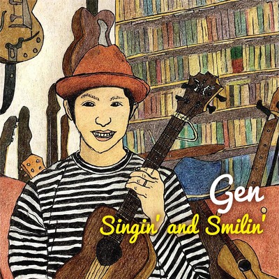 Singin' and Smilin'/Gen
