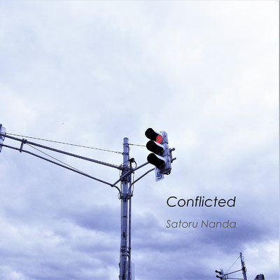 Conflicted/Satoru Nanda