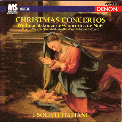 Concerto Grosso in G Minor, Op. 6 No. 8: Pastorale (Fatto per la notte di Natale)/I Solisti Italiani