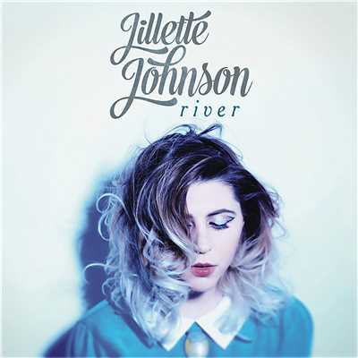 シングル/River/Jillette Johnson