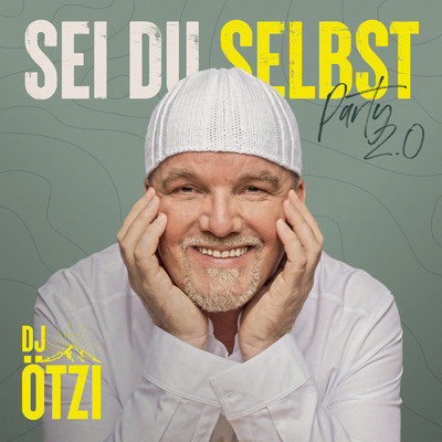 アルバム/Sei du selbst - Party 2.0/DJ Otzi