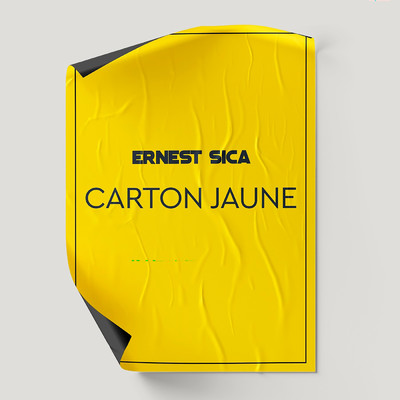 Carton Jaune/Ernest Sica