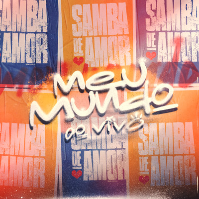 アルバム/Meu Mundo (Ao Vivo)/Samba de Amor