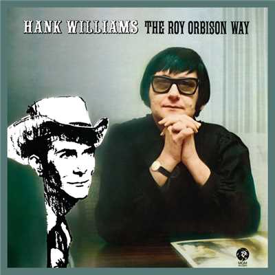 I'm So Lonesome I Could Cry/Roy Orbison