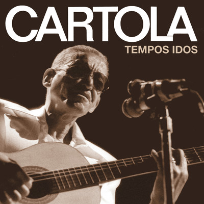 アルバム/Tempos Idos/カルトーラ
