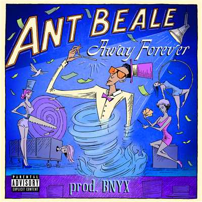 シングル/Away Forever (Explicit)/Ant Beale