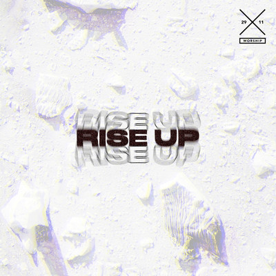シングル/Rise Up (Live)/29:11 Worship