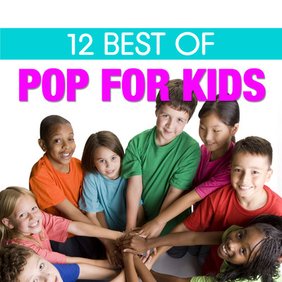 アルバム/12 Best of Pop for Kids/The Countdown Kids