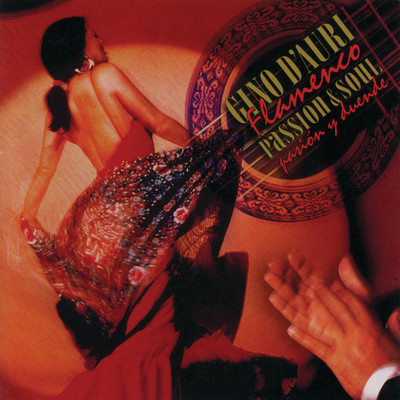 Flamenco Passion & Soul/Gino D'Auri