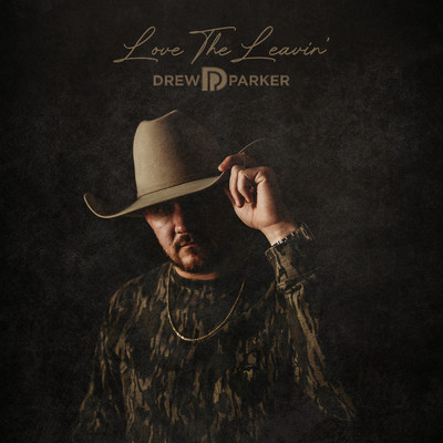 シングル/Love The Leavin'/Drew Parker