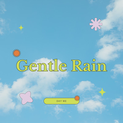 アルバム/Gentle Rain/Day me