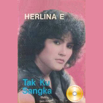 アルバム/Tak Ku Sangka/Herlina Effendy