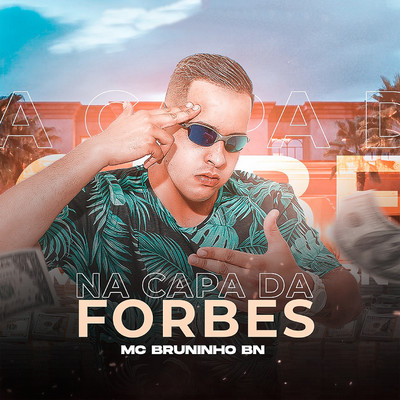 Na Capa da Forbes/MC Bruninho BN