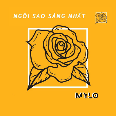 シングル/Ngoi sao sang nhat (Beat)/Mylo