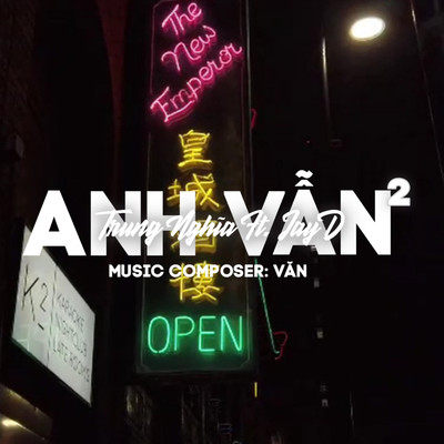 シングル/Anh Van 2 (feat. JayD)/Trung Nghia