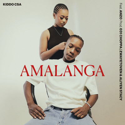 Amalanga (feat. Anzo)/Kiddo CSA