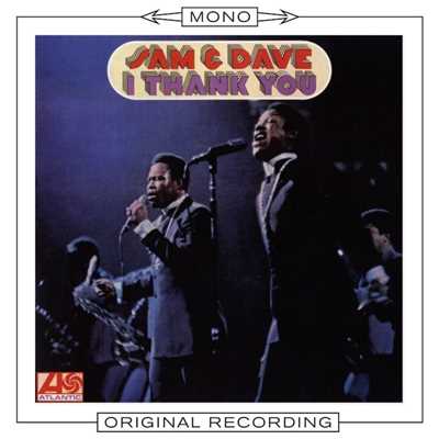 You Don't Know What You Mean to Me (Mono)/Sam & Dave