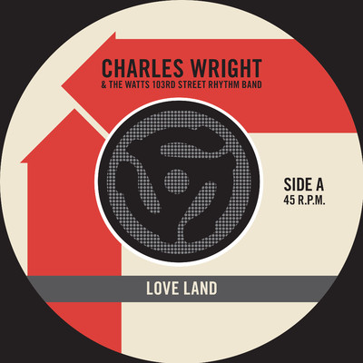 Love Land ／ Sorry Charlie/Charles Wright & The Watts 103rd Street Rhythm Band