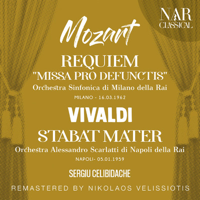 Requiem in D Minor, K. 626, IWM 441: II. Kyrie/Orchestra Sinfonica di Milano della Rai, Sergiu Celibidache, Coro di Milano della Rai