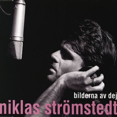 アルバム/Bilderna av dej/Niklas Stromstedt