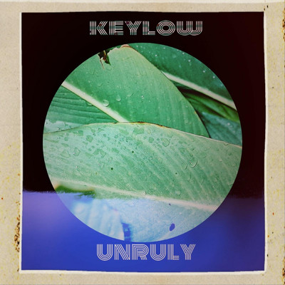 Unruly/Keylow