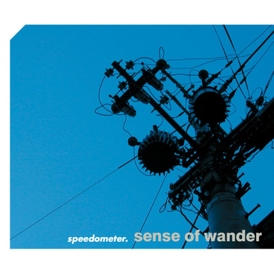 アルバム/sense of wander/speedometer.