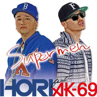 SUPERMEN feat. AK-69/HORI