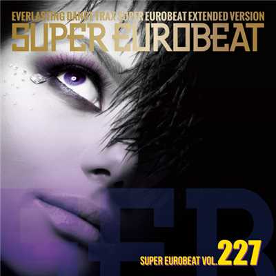 アルバム/SUPER EUROBEAT VOL. 227/Various Artists