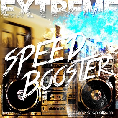Extreme- Speed booster/Various Artists