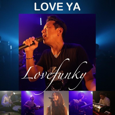 Love Ya/Lovefunky