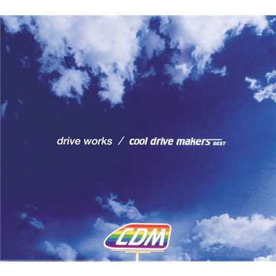 アルバム/drive works -cool drive makers BEST-/cool drive makers