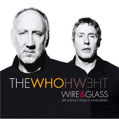 Wire And Glass (UK 2 track e-single)/The Who