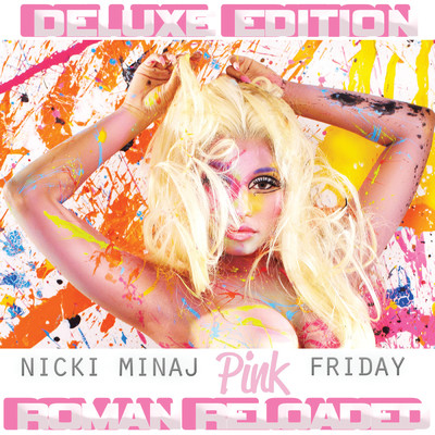 Pink Friday ... Roman Reloaded (Clean) (Deluxe)/ニッキー・ミナージュ