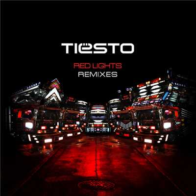 アルバム/Red Lights (Remixes)/ティエスト