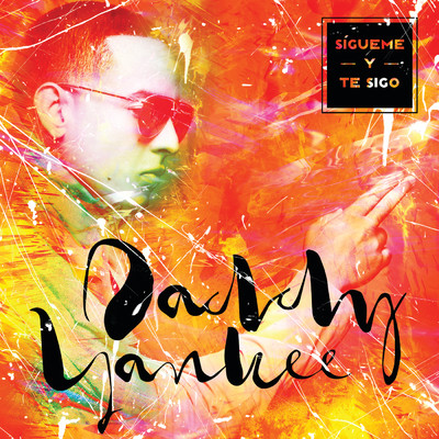 シングル/シーゲメ・イ・テ・シーゴ/Daddy Yankee