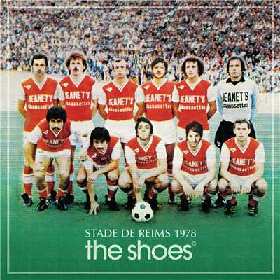 アルバム/Stade de Reims 1978 - EP/The Shoes