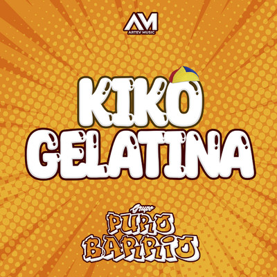 シングル/Kiko Gelatina/Grupo Puro Barrio